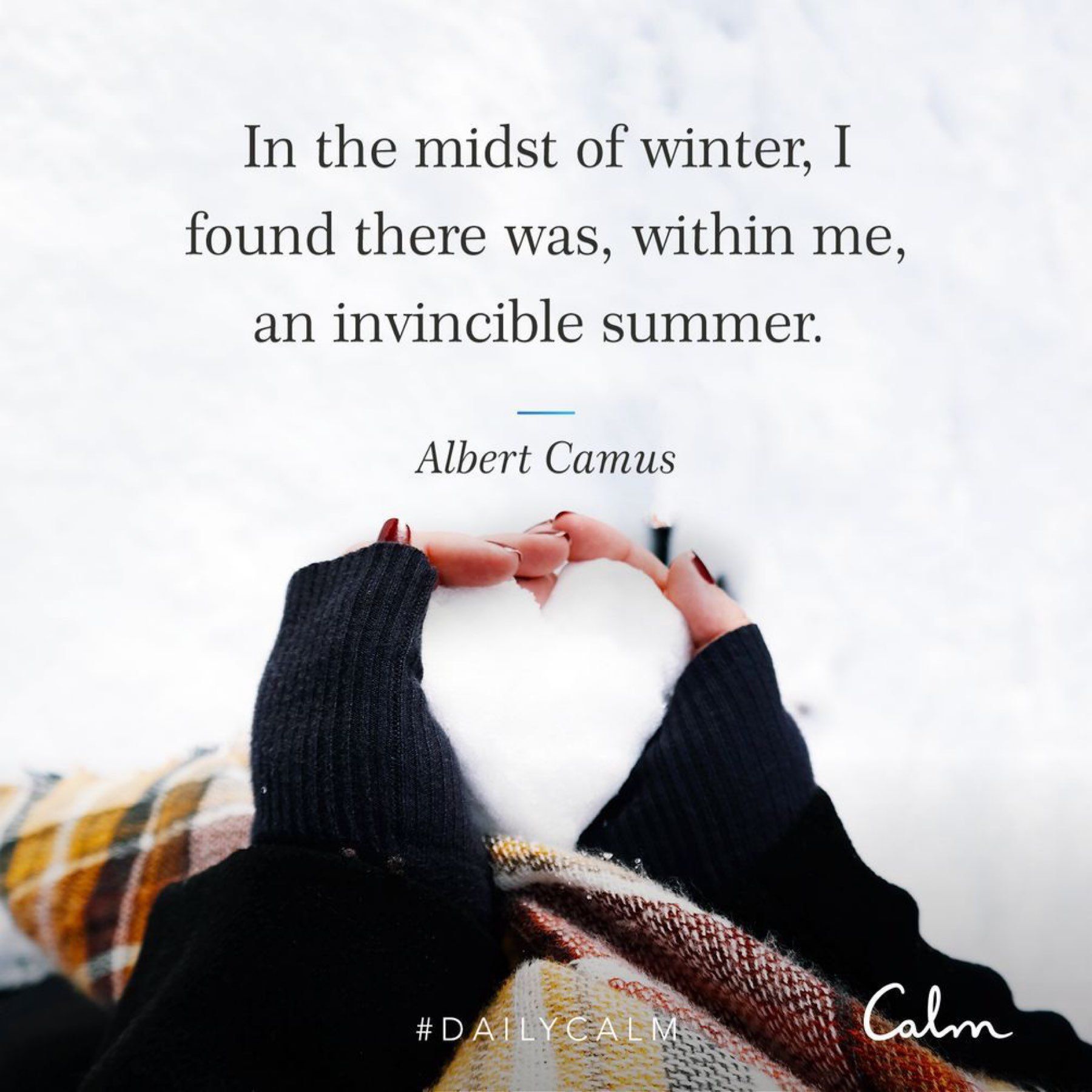 In the midst of winter I found summer within me